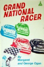 Grand National Racer - Margaret Ogan, George Ogan