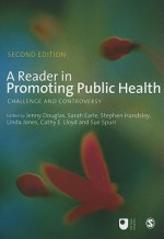 A Reader In Promoting Public Health (Published In Association With The Open University) - Jenny Douglas, Sue Spurr, Stephen Handsley, Sarah Earle, Linda Jones, Cathy E. Lloyd