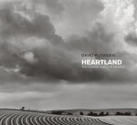 Heartland: The Plains and the Prairie - David Plowden