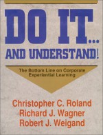 Corporate Experiential Learning - Christopher Roland, Richard Wagner