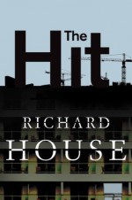 The Hit: The Kills 4 - Richard House
