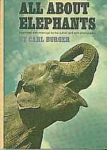 All About Elephants - Carl Burger