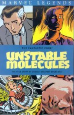 Fantastic Four: Unstable Molecules - James Sturm, Guy Davis, Robert Sikoryak, Jack Kirby, Stan Lee