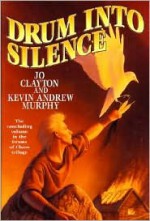 Drum Into Silence - Jo Clayton, Kevin Andrew Murphy