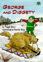 George and Diggety - Maggie Stern