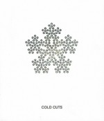 Cold Cuts - John Knight, BaseDesign, Pascual Merce