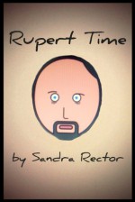 Rupert Time - Sandra Rector