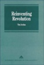 Reinventing Revolution: Value and Difference in New Social Movements and the Left - Tim Jordan