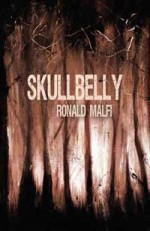 Skullbelly - Ronald Malfi