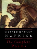 Gerard Manley Hopkins: The Complete Poems (Annotated) - Gerard Manley Hopkins, Robert Bridges