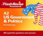 A2 Us Government & Politics. Paul Fairclough - Fairclough, Paul Fairclough