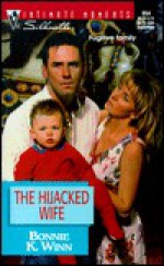 The Hijacked Wife: Families Are Forever - Bonnie K. Winn