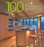 100 Great Kitchens & Bathrooms by Architects - Andrew Hall