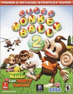 Super Monkey Ball 2 (Prima's Official Strategy Guide) - Scruffy Productions