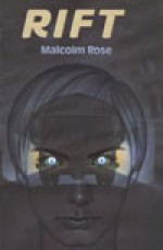 Rift - Malcolm Rose