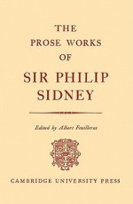 The Countesse of Pembroke's 'Arcadia': Volume 1 - Philip Sidney, Albert Feuillerat