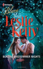 Blazing Midsummer Nights - Leslie Kelly