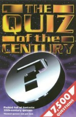 Quiz of the Century - Roy Preston, Sue Preston, Carlton Books, The Puzzle House