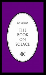 The Book on Solace - Bô Yin Râ