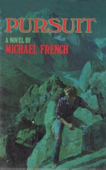 Pursuit - Michael French