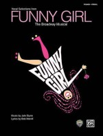 Funny Girl:Vocal Selections From The Broadway Musical Piano Vocal Book - Jule Styne, Bob Merrill