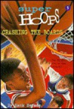 Crashing the Boards, Vol. 1 - Hank Herman, Marcy Ramsey