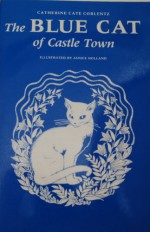 The Blue Cat of Castle Town - Catherine Cate Coblentz, Janice Holland