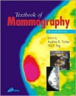 Textbook of Mammography - Churchill Livingstone, Audrey K. Tucker