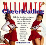 Ultimate Cheerleading - Kieran Scott