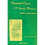 Doomed Love ( a Family Memoir) - Camilo Castelo Branco, Alice R. Clemente