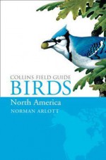 Birds of North America - Norman Arlott