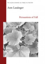 Persuasions Of Fall - Ann Lauinger