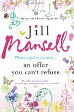 An Offer You Can't Refuse - Mansell, Jill Mansell