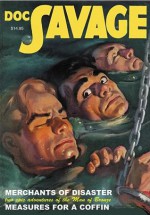Doc Savage Vol. 45: Merchants of Disaster / Measures for a Coffin - Kenneth Robeson, Lester Dent, Harold A. Davis, Will Murray
