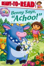 Benny Says, "Achoo!" - Farrah McDoogle, Robert Roper