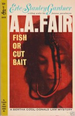 Fish Or Cut Bait - A.A. Fair