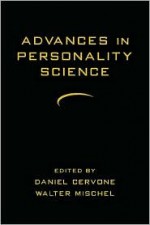 Advances in Personality Science - Daniel Cervone, Daniel Cervone