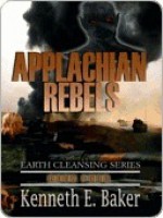 Applachian Rebels - Kenneth E. Baker