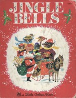 Jingle Bells (Little Golden Books) - Kathleen N. Daly, J.P. Miller