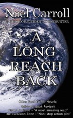 A Long Reach Back - Noël Carroll