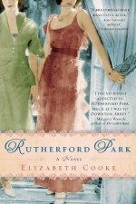 Rutherford Park - Elizabeth Cooke