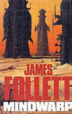 Mindwarp - James Follett