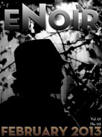 eNoir Vol. 01 No. 03 - Winfield Strock, Thad Brown, Erika Price, Marc Colton, Greg McWhorter, Angie Romans, Michael Strayer, Shaun Avery, Joel Cornell