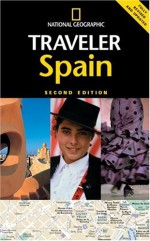 National Geographic Traveler: Spain (National Geographic Traveler) - Fiona Dunlop