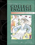 Essentials of College English - Mary Ellen Guffey, Carolyn M. Seefer, Elizabeth T. Tice