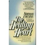 The Healing Heart: Antidotes to Panic and Helplessness - Norman Cousins