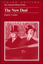 The New Deal (The American History Series) - Paul K. Conkin