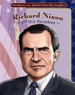 Richard Nixon: 37th U.S. President - Joeming Dunn, Ben Dunn