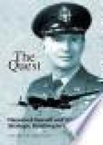 The Quest: Haywood Hansell And American Strategic Bombing In World War Ii - Charles Griffith