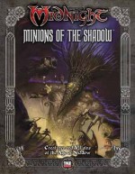 Minions of the Shadow (Midnight) - Jeffrey Barber, Shannon Kalvar, Sam Witt, Lysle Kapp